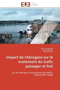  Collectif - Impact de l'aérogare sur le traitement du trafic passager et fret.