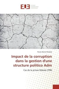 Impact de la corruption dans la gestion d'une structure politico Adm
