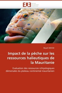  Meisse-b - Impact de la pêche sur les ressources halieutiques de la mauritanie.