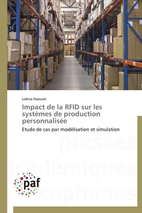 Impact de la rfid sur les systèmes de production personnalisée