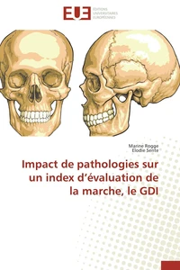 Impact de pathologies sur un index d évaluation de la marche, le gdi