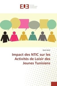 Badii Melki - Impact des NTIC sur les Activités de Loisir des Jeunes Tunisiens.