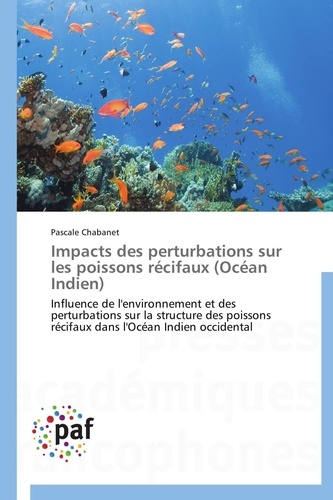  Chabanet-p - Impacts des perturbations sur les poissons récifaux (océan indien).