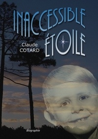 Claude Cotard - Inaccessible Étoile.
