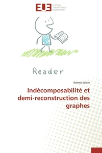 Indécomposabilité et demi-reconstruction des graphes
