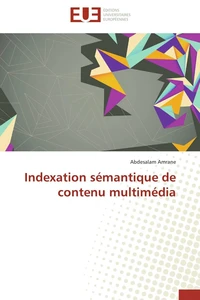 Indexation sémantique de contenu multimédia