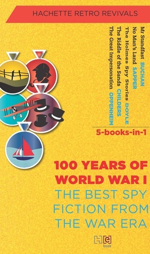 Hachette India - THE BEST SPY FICTION FROM THE WAR ERA (5-Books-in-1) - 100 YEARS OF WORLD WAR I.