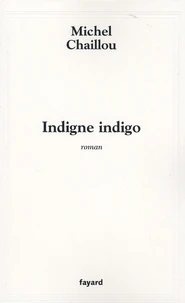 Indigne indigo