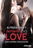 Alfreda Enwy - Infinite Love Tome 2 : Nos infinies insolences.