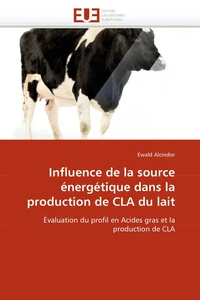 Influence de la source énergétique dans la production de CLA du lait