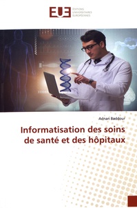 Adnan Baddour - Informatisation des soins de santé et des hôpitaux.
