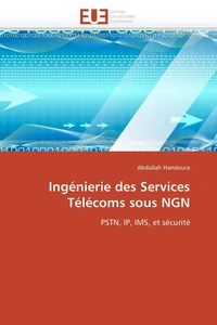 Ingénierie des services télécoms sous ngn