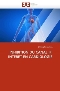  Zapata-c - Inhibition du canal if: interet en cardiologie.