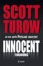 Scott Turow - Innocent toujours.