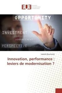 Innovation, performance : leviers de modernisation ?