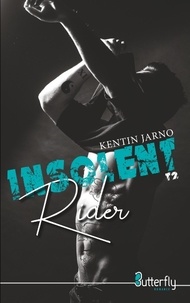 Kentin Jarno - Insolent rider Tome 2 : .