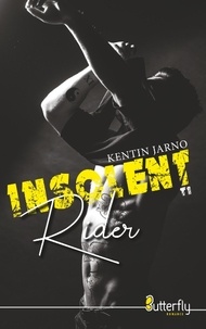 Kentin Jarno - Insolent rider Tome 2 : .