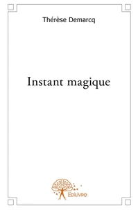 Instant magique