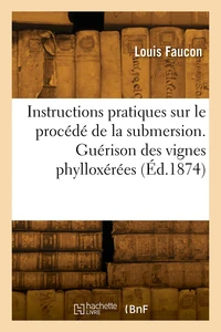 Instructions pratiques sur le procédé de la submersion