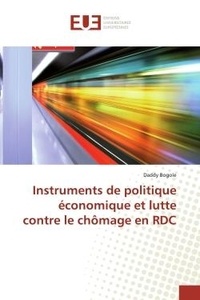 Daddy Bogole - Instruments de politique économique et lutte contre le chômage en RDC.