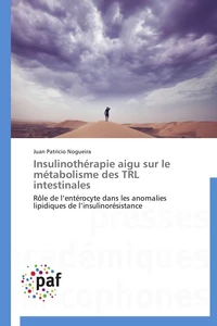 Insulinothérapie aigu sur le métabolisme des trl intestinales