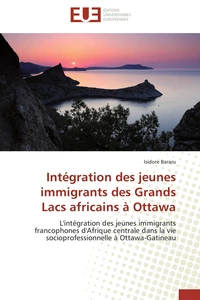 Intégration des jeunes immigrants des grands lacs africains à Ottawa