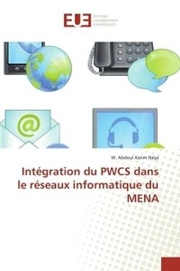 W. abdoul karim Néya - Intégration du PWCS dans le réseaux informatique du MENA.