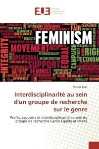 Interdisciplinarite au sein d'un groupe de recherche sur le genre