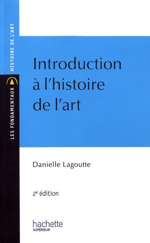 Introduction à l'histoire de l'art 2e édition