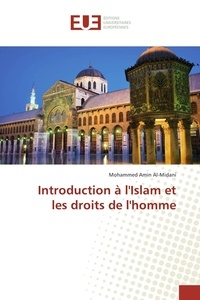 Mohammed Al-midani - Introduction à l'Islam et les droits de l'homme.