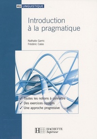 Nathalie Garric - Introduction à la pragmatique.