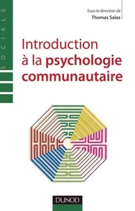 Thomas Saïas - Introduction à la psychologie communautaire.