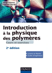 Introduction à la science physique des polymères