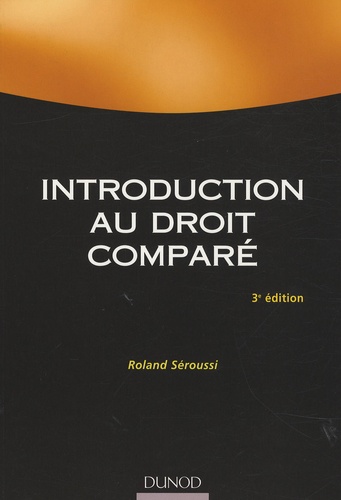 Roland Séroussi - Introduction au droit comparé.
