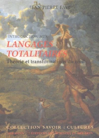 Introduction aux langages totalitaires. Théorie et transformations du récit