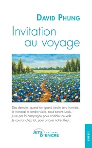 David Phung - Invitation au voyage.