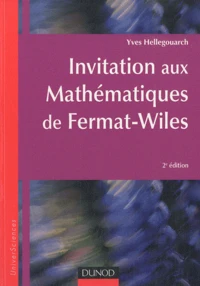 Invitation aux mathématiques de Fermat-Wiles