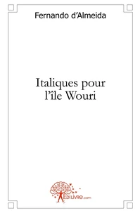Italiques pour l'île Wouri