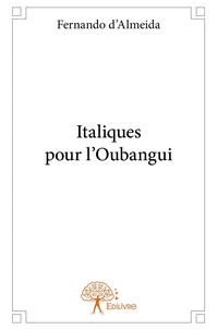 Italiques pour l'Oubangui