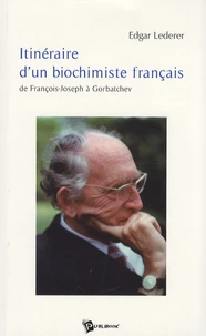 Itinéraire d'un biochimiste français