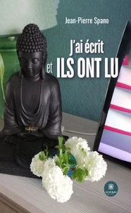 J'ai écrit et ils ont lu