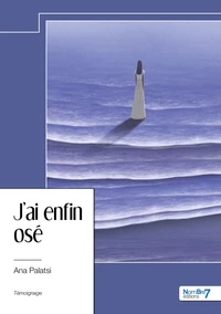 J'ai enfin osé