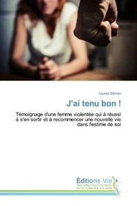 J'ai tenu bon !
