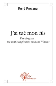 J'ai tué mon fils