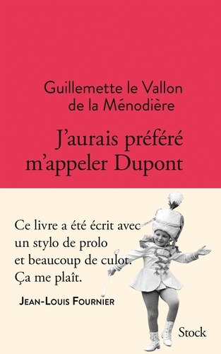 J'aurais préféré m'appeler Dupont