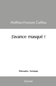 J'avance masqué !