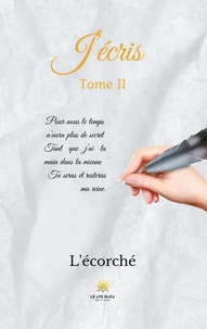 J'écris... Tome 2