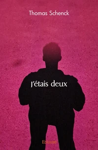 J'étais deux