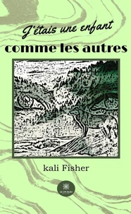 J'étais une enfant comme les autres