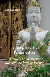 J'irai au paradis car l'enfer est ici